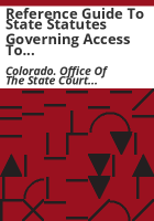 Reference_guide_to_state_statutes_governing_access_to_court_records