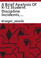 A_brief_analysis_of_K-12_student_discipline_incidents__2006-2007_school_year
