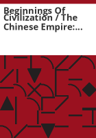 Beginnings_of_Civilization___The_Chinese_Empire