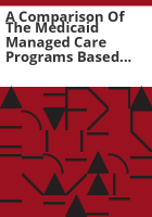 A_comparison_of_the_Medicaid_managed_care_programs_based_on_quality___efficiency