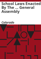 School_laws_enacted_by_the_____General_Assembly