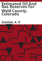 Estimated_oil_and_gas_reserves_for_Weld_County__Colorado