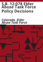S_B__12-078_Elder_Abuse_Task_Force_policy_decisions