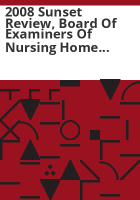 2008_sunset_review__Board_of_Examiners_of_Nursing_Home_Administrators