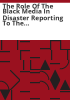 The_Role_of_the_black_media_in_disaster_reporting_to_the_black_community