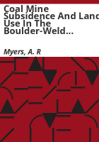 Coal_mine_subsidence_and_land_use_in_the_Boulder-Weld_Coalfield__Boulder_and_Weld_Counties__Colorado