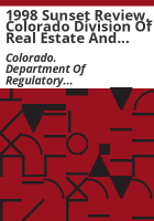 1998_sunset_review__Colorado_Division_of_Real_Estate_and_the_Colorado_Real_Estate_Commission