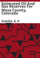 Estimated_oil_and_gas_reserves_for_Mesa_County__Colorado