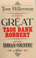 The_great_Taos_bank_robbery__and_other_Indian_country_affairs