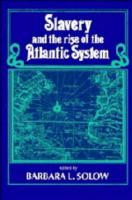 Slavery_and_the_rise_of_the_Atlantic_system