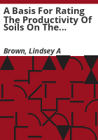 A_basis_for_rating_the_productivity_of_soils_on_the_plains_of_eastern_Colorado