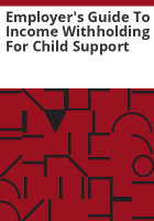 Employer_s_guide_to_income_withholding_for_child_support