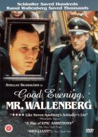 Good_evening_Mr__Wallenberg___a_passion_taken_from_reality__