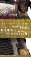 Faith_lessons_on_the_life___ministry_of_the_Messiah