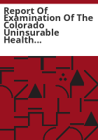 Report_of_examination_of_the_Colorado_Uninsurable_Health_Insurance_Plan_as_of_December_31__1996