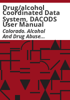 Drug_alcohol_coordinated_data_system__DACODS_user_manual