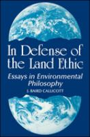 In_defense_of_the_land_ethic___essays_in_environmental_philosophy