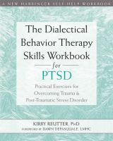 The_dialectical_behavior_therapy_skills_workbook_for_PTSD