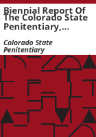 Biennial_report_of_the_Colorado_State_Penitentiary__Canon_City__Colorado_for_the_term_ending