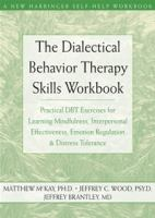 The_dialectical_behavior_therapy_skills_workbook