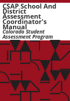 CSAP_school_and_district_assessment_coordinator_s_manual