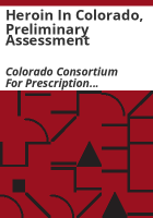 Heroin_in_Colorado__preliminary_assessment
