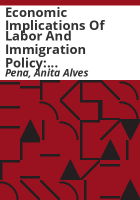 Economic_implications_of_labor_and_immigration_policy