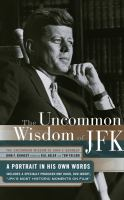 The_uncommon_wisdom_of_JFK__a_portrait_in_his_own_words