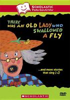 There_was_an_old_lady_who_swallowed_a_fly_and_more_stories_that_sing