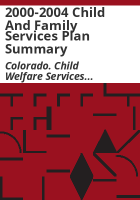 2000-2004_child_and_family_services_plan_summary