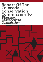 Report_of_the_Colorado_Conservation_Commission_to_the_Governor
