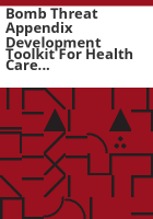 Bomb_threat_appendix_development_toolkit_for_health_care_facilities_in_Colorado