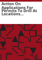 Action_on_applications_for_permits_to_drill_at_locations_from_one-half_mile_to_three_miles_from_the_project_Rulison_blast_site