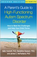 A_parent_s_guide_to_high-functioning_autism_spectrum_disorder