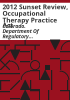 2012_sunset_review__Occupational_Therapy_Practice_Act