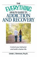 The_Everything_Health_Guide_to_Addiction_and_Recovery