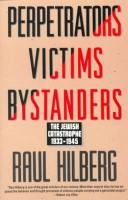 Perpetrators__victims__bystanders__the_Jewish_catastrophe_1933-1945