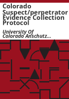 Colorado_suspect_perpetrator_evidence_collection_protocol