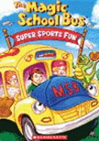 The_magic_school_bus__super_sports_fun