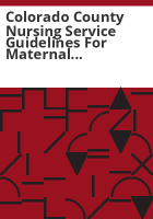 Colorado_county_nursing_service_guidelines_for_maternal_and_child_health_services