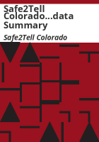 Safe2Tell_Colorado___data_summary