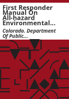 First_responder_manual_on_all-hazard_environmental_incidents_technical_support___sampling