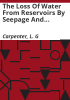 The_loss_of_water_from_reservoirs_by_seepage_and_evaporation