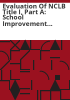 Evaluation_of_NCLB_Title_I__Part_A__school_improvement_grant_process_evaluation_year_2_report--revised
