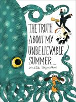 The_truth_about_my_unbelievable_summer