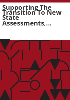 Supporting_the_transition_to_new_state_assessments__PARCC-developed_English_language_arts_and_mathematics_assessments
