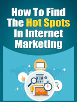 How_To_Find_The_Hot_Spot_In_Internet_Marketing