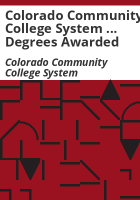 Colorado_Community_College_System_____degrees_awarded