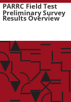 PARRC_field_test_preliminary_survey_results_overview